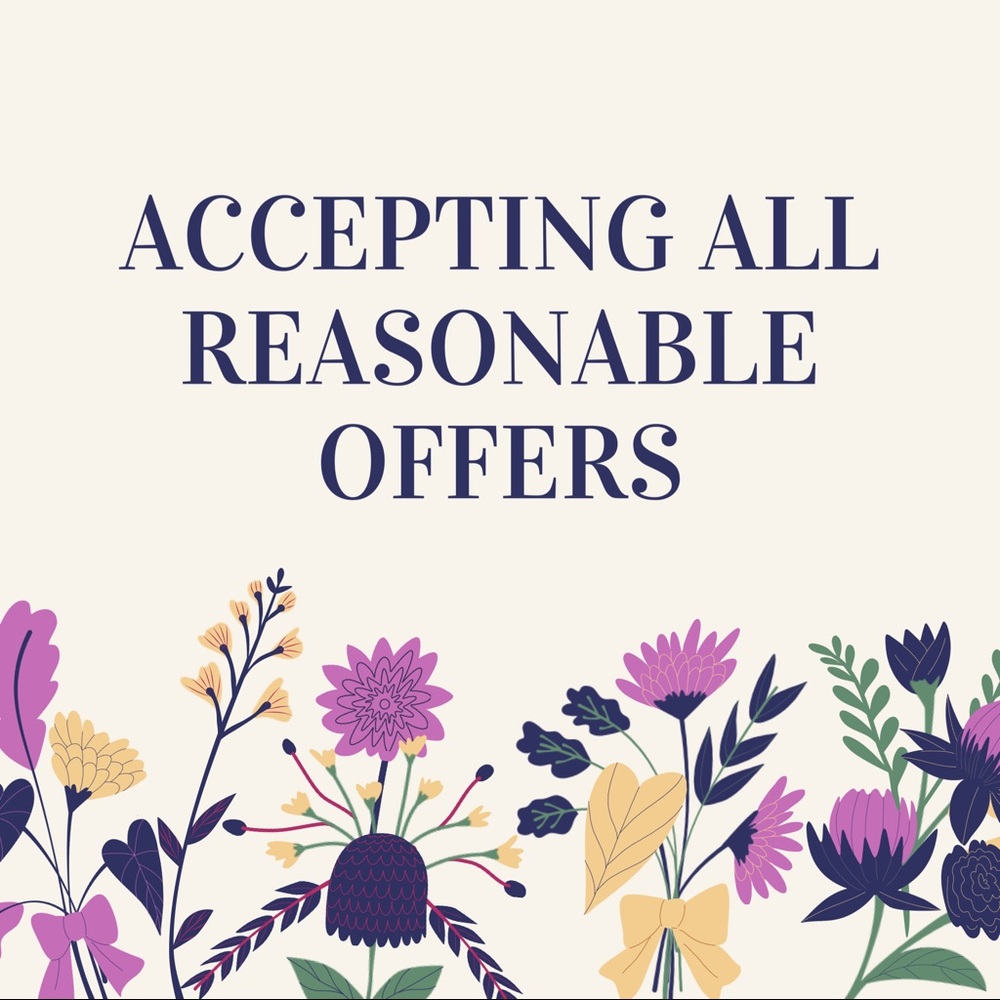 Accepting all reasonable offers!